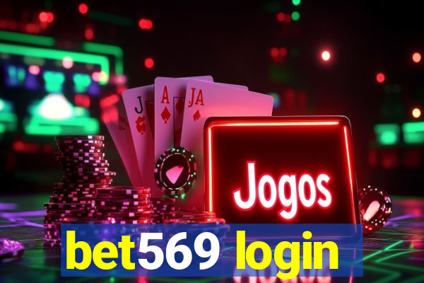 bet569 login